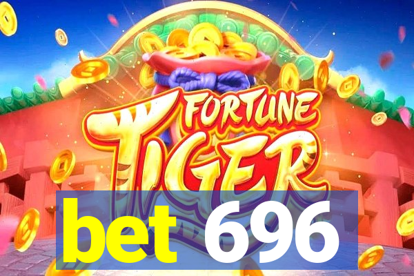 bet 696